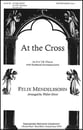 At the Cross SATB choral sheet music cover